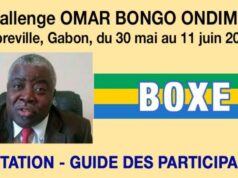 Invitation and guide for participants to the OMAR BONGO ONDIMBA boxing challenge in Libreville, Gabon from May 30 to June 11, 2025