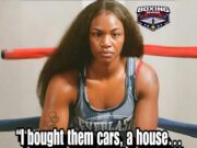 CLARESSA’S FAMILY DEMANDS ANNOY THE CELEBRATED PRO BOXER